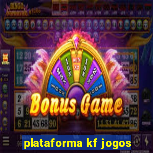 plataforma kf jogos